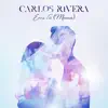 Carlos Rivera - Eres Tú (Mamá) - Single